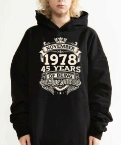 November 1978 45 Years Of Being Awesome Shirt 2 November 1978 45 Years Of Being Awesome Shirt 3