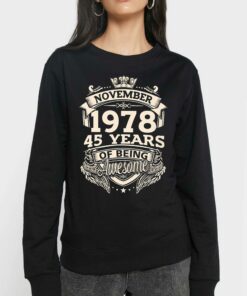 November 1978 45 Years Of Being Awesome Shirt 3 November 1978 45 Years Of Being Awesome Shirt 4