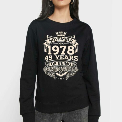 November 1978 45 Years Of Being Awesome Shirt