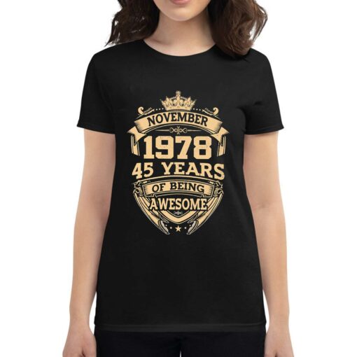 November 1978 45 Years Of Being Awesome T-shirt