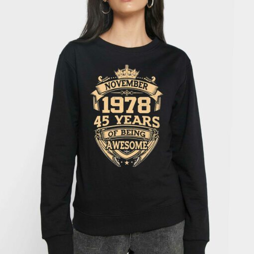 November 1978 45 Years Of Being Awesome T-shirt