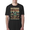 November 1978 I Am Not 45 I Am 18 With 27 Years Of Experience Shirt