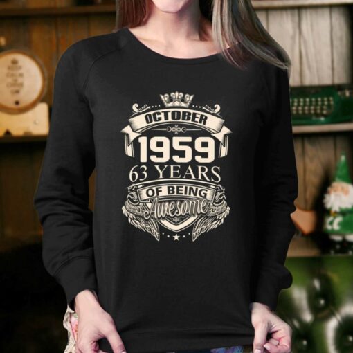 October 1959 63 Years Of Being Awesome T-shirt