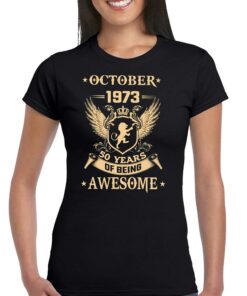 October 1973 50 Years Of Being Awesome T-shirt