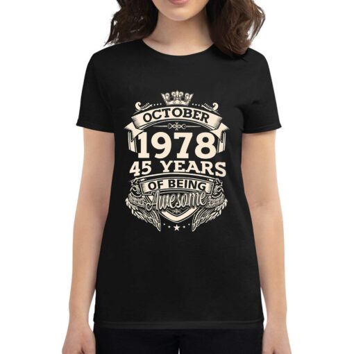 October 1978 45 Years Of Being Awesome Shirt