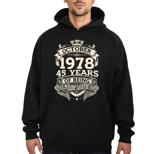 October 1978 45 Years Of Being Awesome Shirt