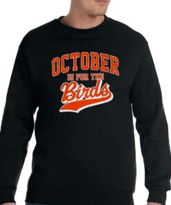 October Is For The Birds T shirt 4