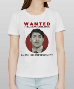 Official Annette D Wanted Trudeau4treason Facing Life Imprisonment T-shirt Official Annette D Wanted Trudeau4treason Facing Life Imprisonment T-shirt