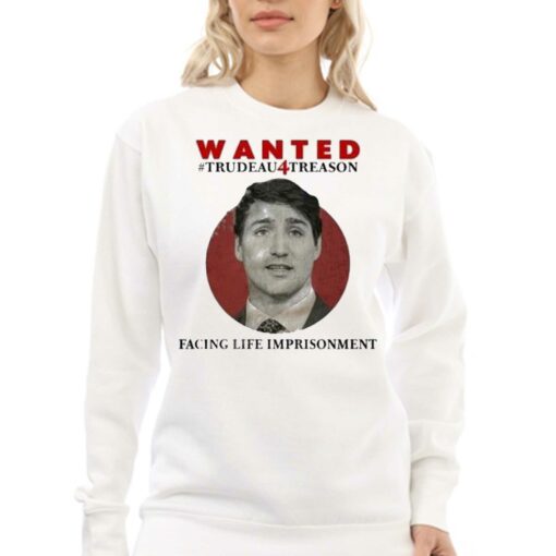 Official Annette D Wanted Trudeau4treason Facing Life Imprisonment T-shirt