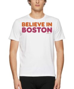 Official Believe In Boston X Dunkin T-shirt Official Believe In Boston X Dunkin T-shirt