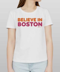 Official Believe In Boston X Dunkin T-shirt Official Believe In Boston X Dunkin T-shirt