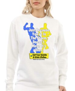 Official Call Your Suicide Crisis Lifeline T shirt 4