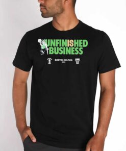 Official Celtics Unfinished Business 2023 Boston Celtics Playoffs Shirt 3 Official Celtics Unfinished Business 2023 Boston Celtics Playoffs Shirt 4