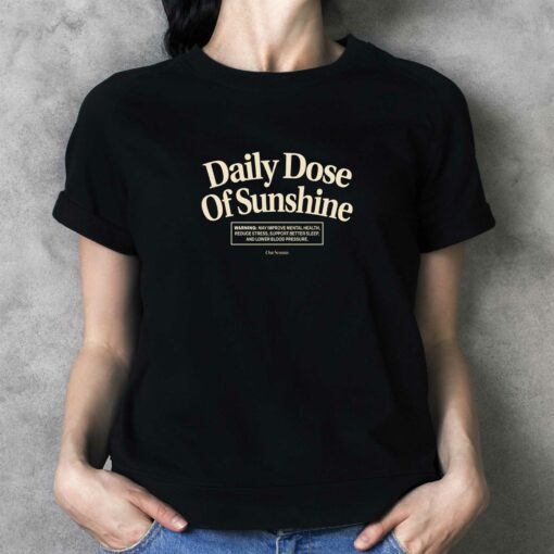 Official Daily Dose Of Sunshine T-shirt Hoodie