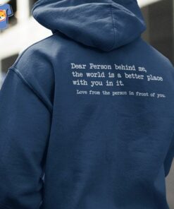 Official Dear Person Behind Me Hoodie