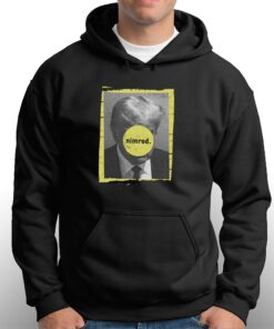 Official Donald Trump Nimrod Mug Shot Green Day T shirt Sweatshirt Hoodie 3