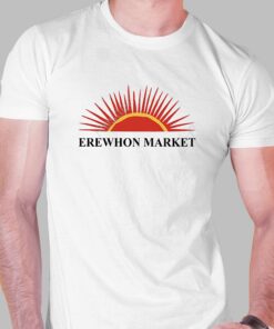 Official Erewhon Market Shirt Official Erewhon Market Shirt