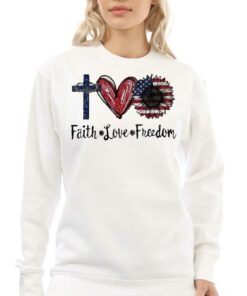 Official Faith Love Freedom Patriotic 4th Of July 2023 Shirt 4