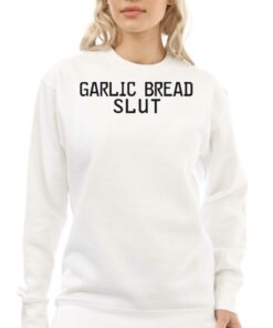Official Garlic Bread Slut Shirt 4
