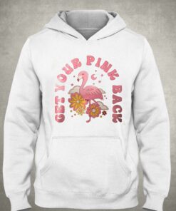 Official Get Your Pink Back T shirt 3