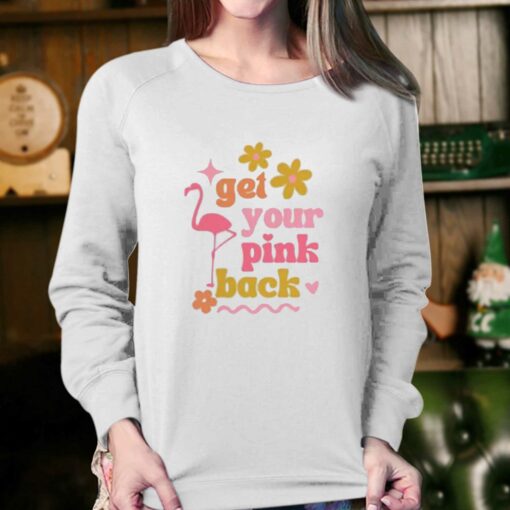 Official Get Your Pink Back T-shirt Hoodie