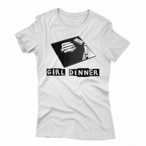 Official Girl Dinner Shirt