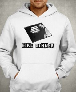 Official Girl Dinner Shirt 3