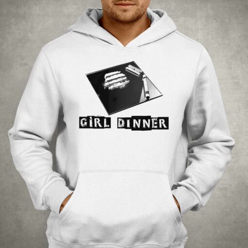 Official Girl Dinner Shirt