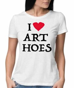 Official I Love Art Hoes T-shirt Official I Love Art Hoes T-shirt