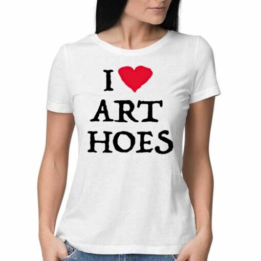 Official I Love Art Hoes T-shirt