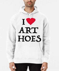 Official I Love Art Hoes T-shirt 2 Official I Love Art Hoes T shirt 3