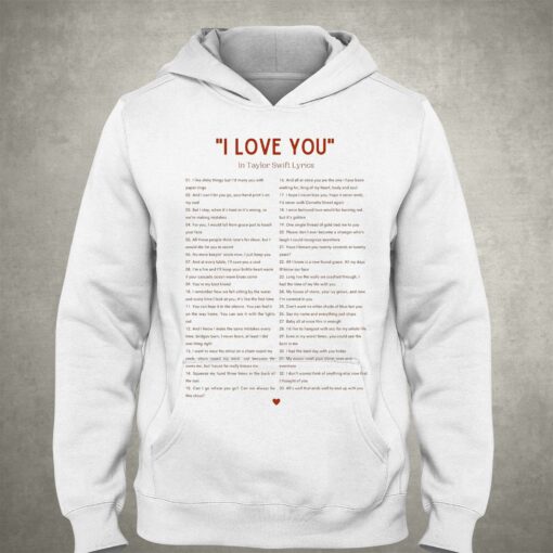 Official I Love You In Taylor Swift Lyrics Sweatshirt Hoodie