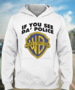 Official If You See Da Police Shirt 3