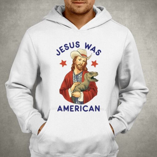 Official Jesus Was American Shirt