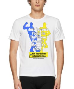Official Just Because You’re In The Storm Doesn’t Mean It’s Over T-shirt Official Just Because You’re In The Storm Doesn’t Mean It’s Over T-shirt