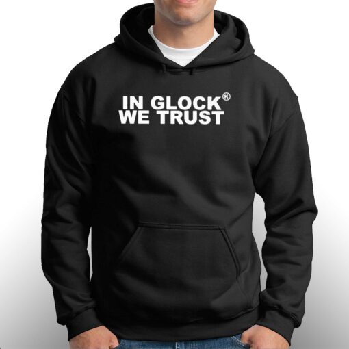 Official Kickz Galore In Glock We Trust Shirt