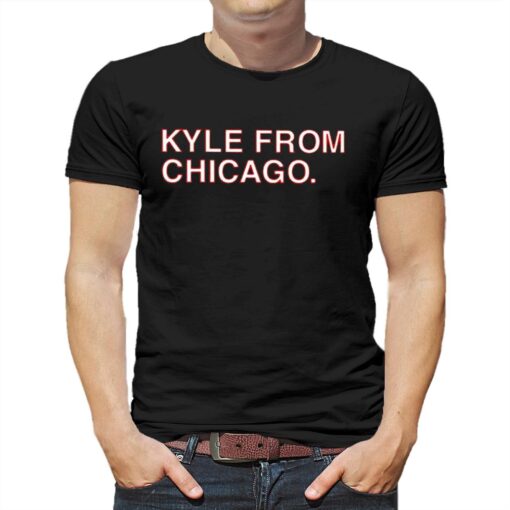 Official Kyle From Chicago Shirt