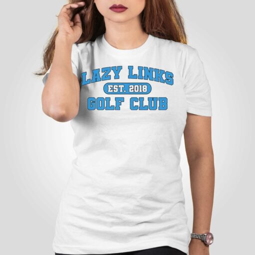 Official Lazy Links Golf Club Est 2018 Shirt