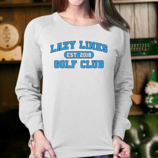 Official Lazy Links Golf Club Est 2018 Shirt