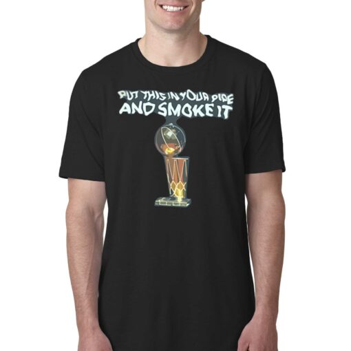 Official Michael Malone Denver Nuggets Put This In Your Pipe And Smoke It Shirt