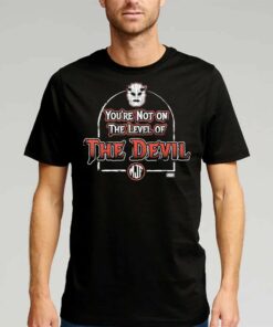 Official Mjf Youre Not On The Level Of The Devil T-shirt