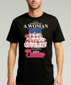 Official Never Underestimate A Woman Who Underestimate Baseball And Loves Phillies Signatures Team Shirt Official Never Underestimate A Woman Who Underestimate Baseball And Loves Phillies Signatures Team Shirt