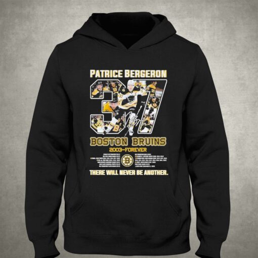 Official Patrice Bergeron 37 Boston Bruins 2003 Forever There Will Never Be Another Signature Shirt