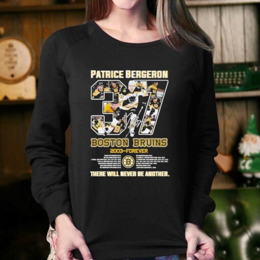 Official Patrice Bergeron 37 Boston Bruins 2003 Forever There Will Never Be Another Signature Shirt