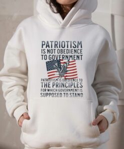 Official Patriotism Is Not Obedience To Government Shirt 3