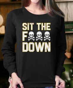 Official Pittsburgh Steelers Sit The F Down T-shirt 3 Official Pittsburgh Steelers Sit The F Down T shirt 4