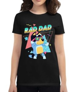 Official Rad Dad Bluey Shirt Official Rad Dad Bluey Shirt