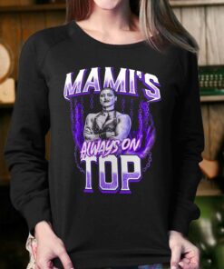 Official Rhea Ripley Mamis Always On Top T shirt 4