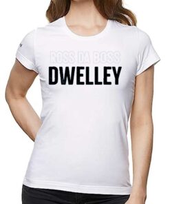 Official Ross Da Boss Dwelley Shirt Official Ross Da Boss Dwelley Shirt