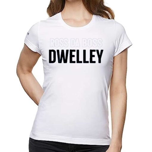 Official Ross Da Boss Dwelley Shirt